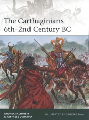 The Carthaginians 6th-2nd Century BC - D'Amato Raffaele
