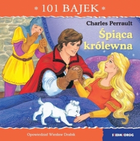 101 bajek. Śpiąca królewna. 101 bajek - Wiesław Drabik
