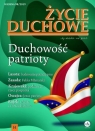 Życie Duchowe 98/2019 (Wiosna) Duchowość patrioty Opracowanie zbiorowe