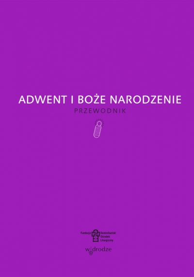 <img src='https://webimage.pl/pics/760/8/d9788379068760.jpg' style='height:440px' /> Adwent i Boże Narodzenie.