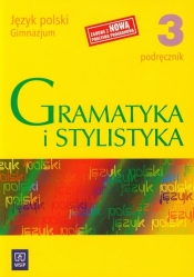 Gramatyka i stylistyka 3 Podręcznik