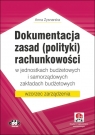 Dokumentacja zasad (polityki) rachunkowości w jednostkach budżetowych i Zysnarska Anna