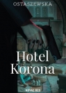 Hotel Korona Iwona Ostaszewska