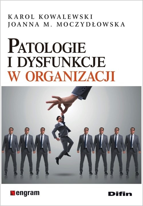 Patologie i dysfunkcje w organizacji