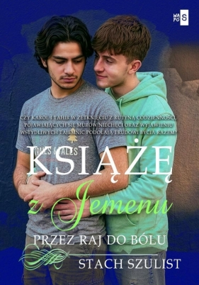 Książę z Jemenu T.2 Przez raj do bólu - Stach Szulist