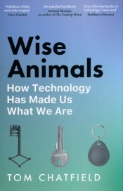 Wise Animals - Tom Chatfield