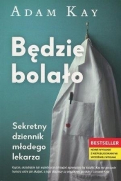 Będzie bolało w.2019 (Uszkodzona okładka) - Adam Kay