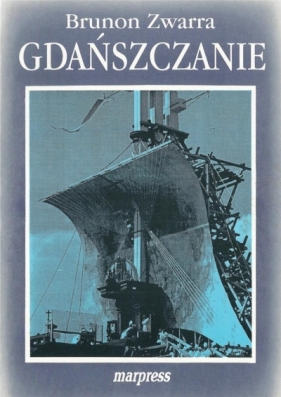 Gdańszczanie T.4 - Brunon Zwarra