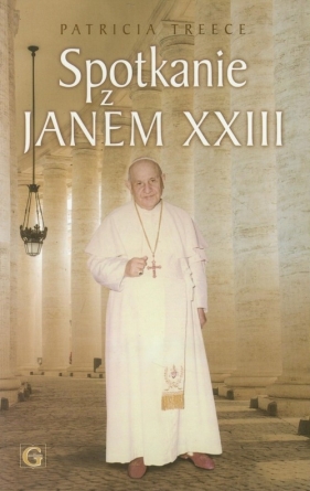 Spotkanie z Janem XXIII - Patricia Treece