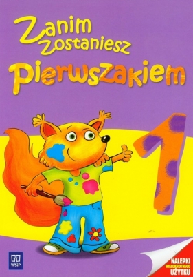 Zanim zostaniesz pierwszakiem 1 - Łada-Grodzicka Anna, Godzimirska Bożena
