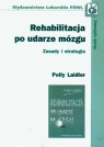 Rehabilitacja po udarze mózgu  Laidler Polly