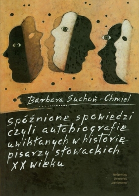 Spóźnione spowiedzi - Suchoń-Chmiel Barbara