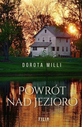 Powrót nad jezioro - Milli Dorota