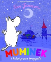 Muminek i księżycowa przygoda - Tove Jansson