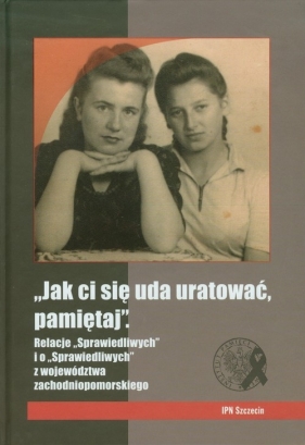 Jak ci się uda uratować pamiętaj - Knap Paweł