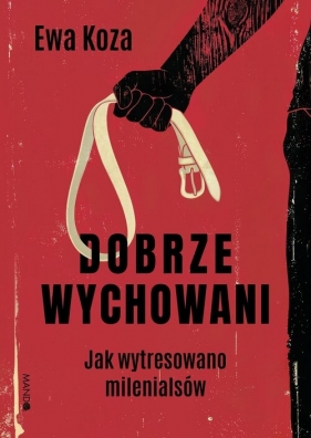 Dobrze wychowani - Ewa Koza