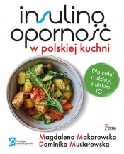 Insulinooporność w polskiej kuchni (Uszkodzona okładka)