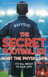 The secret footballer what the physio saw