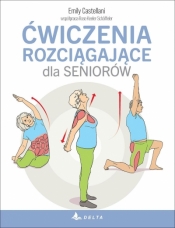 Ćwiczenia rozciągające dla seniorów - Emily Castellani