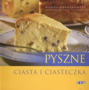 Pyszne ciasta i ciasteczka - Grykałowska Hanna