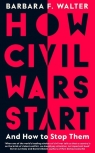 How Civil Wars Start Walter Barbara F.