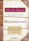 Miej trochę wiary Albom Mitch