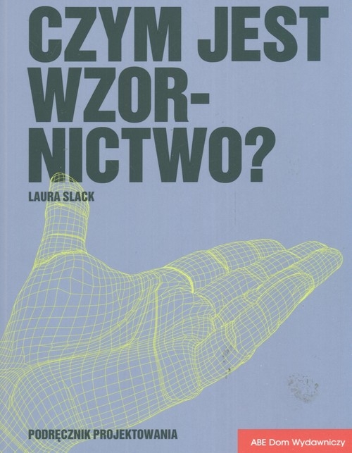 Czym jest wzornictwo Podręcznik projektowania