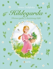 Hildegarda Dziewczynka z kwiatowej łąki - Anna Dołębska
