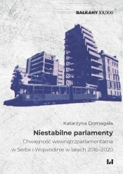 Niestabilne parlamenty - Domagała Katarzyna