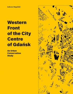 Western Front of the City Centre of Gdańsk - Bugalski Łukasz