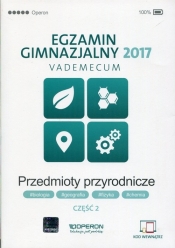Egzamin gimnazjalny 2017 Przedmioty przyrodnicze Vademecum Część 2 - Zyta Sendecka, Elżbieta Szedzianis, Ewa Wierbiłowicz