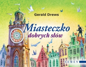 Miasteczko dobrych słów - Drews Gerald