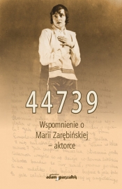44739 Wspomnienie o Marii Zarębińskiej aktorce