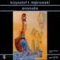 Anomalia - Krzysztof T. Dąbrowski