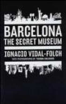Barcelona Secret Museum Ignacio Vidal-Folch, I Folch