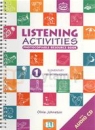 Listening Activities 1. Elem/Pre inter. Photocopiable Resource Book Olivia Johnston