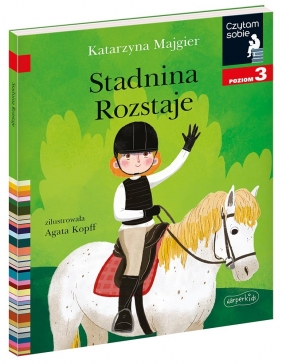 Stadnina Rozstaje. Czytam sobie. Poziom 3 - Katarzyna Majgier, Agata Kopff