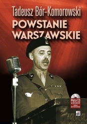 Powstanie Warszawskie - Bór-Komorowski Tadeusz