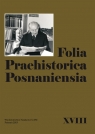 Folia Praehistorica Posnaniensia