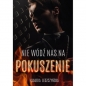 Nie wódź nas na pokuszenie - Klaudia Leszczyńska