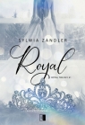 Royal Royal Trilogy Tom 1 Zandler Sylwia
