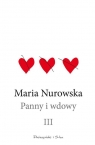 Panny i wdowy Tom 3 Maria Nurowska