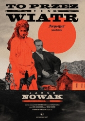 To przez ten wiatr - Nowak Jakub