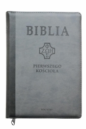 Biblia pierwszego Kościoła szara z paginatorami - Praca zbiorowa