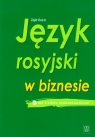 Język rosyjski w biznesie dla średnio zaawansowanych z płytą CD  Kuca Zoja