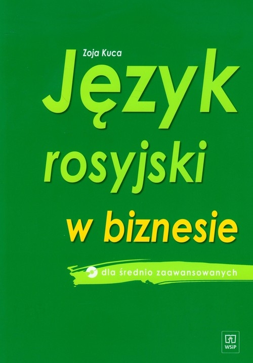 Język rosyjski w biznesie dla średnio zaawansowanych z płytą CD