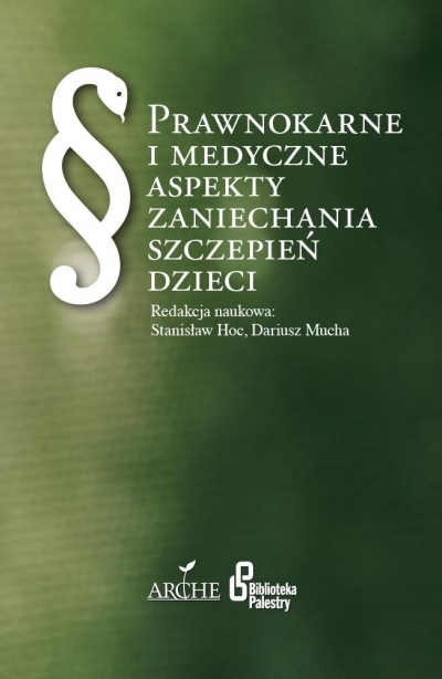 Prawnokarne i medyczne aspekty zaniechania szczepień dzieci