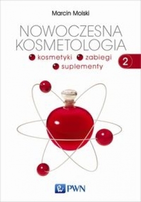 Nowoczesna kosmetologia Tom 2 - Molski Marcin