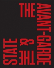 The Avant-Garde & the State - Praca zbiorowa