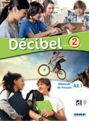 Decibel 2 podręcznik + online - Opracowanie zbiorowe